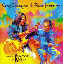 Load image into Gallery viewer, Craig Chaquico, Russ Freeman (2) : From The Redwoods To The Rockies (CD, Album)