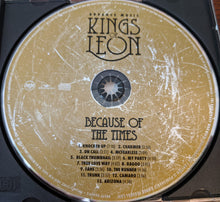 Load image into Gallery viewer, Kings Of Leon : Because Of The Times (CD, Advance, Album, Promo)