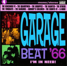 Load image into Gallery viewer, Various : Garage Beat ’66 4 (I’m In Need!) (CD, Comp, Mono)