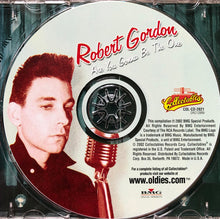 Load image into Gallery viewer, Robert Gordon (2) : Are You Gonna Be The One (CD, Album, RE)