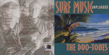 Load image into Gallery viewer, The Duo-Tones : Surf Music Unplugged (CD, Album)