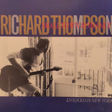 Load image into Gallery viewer, Richard Thompson : Small Town Romance (Live/Solo in New York) (CD, Album, RE)
