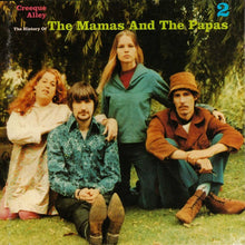 Load image into Gallery viewer, The Mamas And The Papas* : Creeque Alley - The History Of The Mamas And The Papas (2xCD, Comp, Club)