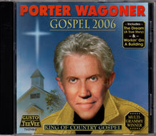 Load image into Gallery viewer, Porter Wagoner : Gospel 2006 (CD, Album)