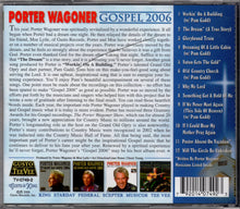Load image into Gallery viewer, Porter Wagoner : Gospel 2006 (CD, Album)