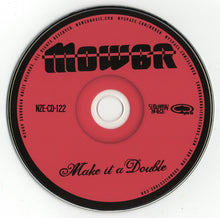 Load image into Gallery viewer, Mower : Make It A Double (CD, Album)