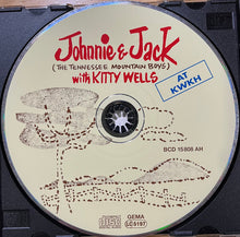 Load image into Gallery viewer, Johnnie & Jack* With Kitty Wells : At KWKH (CD, Comp, Mono)