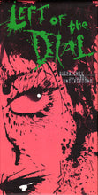 Load image into Gallery viewer, Various : Left Of The Dial (Dispatches From The 80s Underground) (4xCD, RM + Box, Comp)