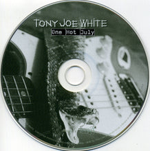 Load image into Gallery viewer, Tony Joe White : One Hot July (CD, Album)