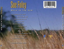 Load image into Gallery viewer, Sue Foley : Walk In The Sun (CD, Album)