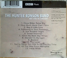 Load image into Gallery viewer, The Hunter Ronson Band : BBC Live In Concert (CD, Album)