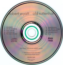 Load image into Gallery viewer, Robert Wyatt : Old Rottenhat (CD, Album)