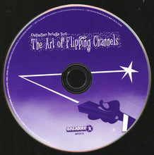 Load image into Gallery viewer, Osymyso : Brings You.... The Art Of Flipping Channels (CD, Mixed)