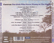 Load image into Gallery viewer, Caravan : For Girls Who Grow Plump In The Night (CD, Album, RE, RM)