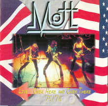 Load image into Gallery viewer, Mott (3) : Live - Over Here And Over There '75/'76 (2xCD, Album)