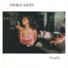 Load image into Gallery viewer, Chaka Khan : Naughty (CD, Album, RE, RM)