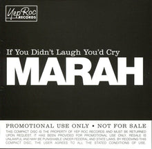Load image into Gallery viewer, Marah : If You Didn't Laugh, You'd Cry (CD, Album, Promo)