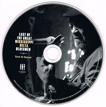 Load image into Gallery viewer, Last Of The Great Mississippi Delta Bluesmen : Live In Dallas (CD, Album)