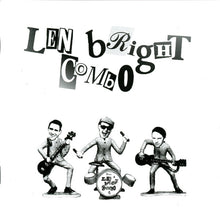 Load image into Gallery viewer, The Len Bright Combo : Wreckless Eric Presents The Len Bright Combo By The Len Bright Combo (CD, Album, RE)