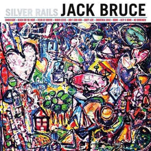 Load image into Gallery viewer, Jack Bruce : Silver Rails (CD, Album)