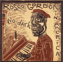 Load image into Gallery viewer, Rosco Gordon : No Dark In America (CD, Album)