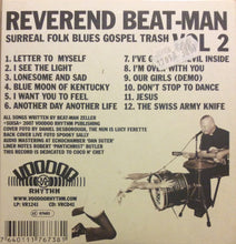 Load image into Gallery viewer, Reverend Beat-Man : Surreal Folk Blues Gospel Trash Vol 2 (CD, Album)