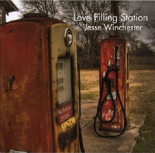 Load image into Gallery viewer, Jesse Winchester : Love Filling Station (CD, Album)