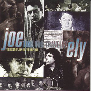Joe Ely : Time For Travelin‘ (The Best Of Joe Ely Volume Two) (CD, Comp)