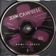 Load image into Gallery viewer, John Campbell : Howlin' Mercy (CD, Album)
