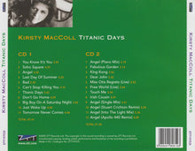 Load image into Gallery viewer, Kirsty MacColl : Titanic Days (CD, Album, RE + CD, Comp + RM, Sli)
