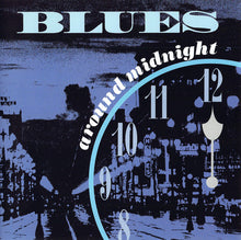 Load image into Gallery viewer, Various : Blues Around Midnight (CD, Comp, RE)