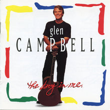 Load image into Gallery viewer, Glen Campbell : The Boy In Me (CD, Album)