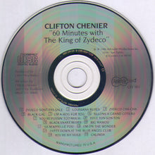 Load image into Gallery viewer, Clifton Chenier : 60 Minutes With The King Of Zydeco (CD, Comp)