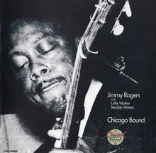 Load image into Gallery viewer, Jimmy Rogers : Chicago Bound (CD, Comp, Mono, RE)