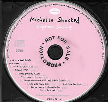 Load image into Gallery viewer, Michelle Shocked : Captain Swing (CD, Album, Promo, PDO)