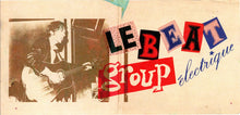 Load image into Gallery viewer, Wreckless Eric : Le Beat Group Électrique (CD, Album, Mono, RE, RM)