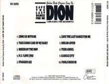Load image into Gallery viewer, Dion (3) And Dion & The Belmonts : Save The Last Dance For Me: Golden Rock Classics Sung By Dion (And Dion & The Belmonts) (CD, Comp)