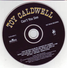 Load image into Gallery viewer, Toy Caldwell : Can't You See (CD, Album)