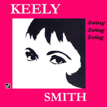 Load image into Gallery viewer, Keely Smith With The Frankie Capp Orchestra : Swing, Swing, Swing (CD, Album)