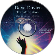 Load image into Gallery viewer, Dave Davies : Transformation (Live At The Alex Theatre) (CD, Album)
