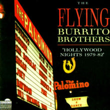 Load image into Gallery viewer, The Flying Burrito Brothers* : Hollywood Nights 1979-82 (CD, Album)