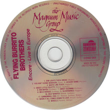 Load image into Gallery viewer, Flying Burrito Brothers* : Encore - Live In Europe (CD, Album)