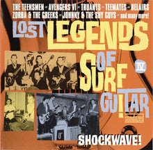 Load image into Gallery viewer, Various : Lost Legends Of Surf Guitar Vol. IV - Shockwave! (CD, Comp, Mono)