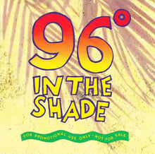 Load image into Gallery viewer, Various : 96° In The Shade (CD, Comp, Promo)