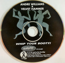 Load image into Gallery viewer, Andre Williams (2) & Velvet Hammer : Whip Your Booty (CD, Comp)