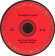 Load image into Gallery viewer, The Firesign Theatre : Don't Crush That Dwarf, Hand Me The Pliers (CD, Album, RE)
