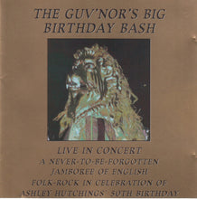 Load image into Gallery viewer, Ashley Hutchings : The Guv'nor's Big Birthday Bash (CD, Album)
