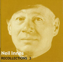 Load image into Gallery viewer, Neil Innes : Recollections 3 (CD, Comp)