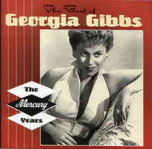 Load image into Gallery viewer, Georgia Gibbs : The Best Of Georgia Gibbs - The Mercury Years (CD, Comp, RM)