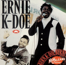 Load image into Gallery viewer, Ernie K-Doe : Burn, K-Doe, Burn! (CD, Comp)
